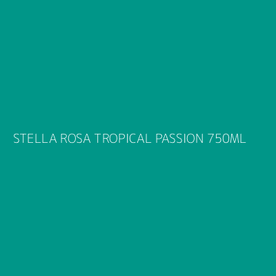 Product STELLA ROSA TROPICAL PASSION 750ML