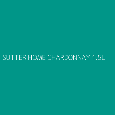 Product SUTTER HOME CHARDONNAY 1.5L