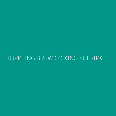 Product TOPPLING BREW CO KING SUE 4PK