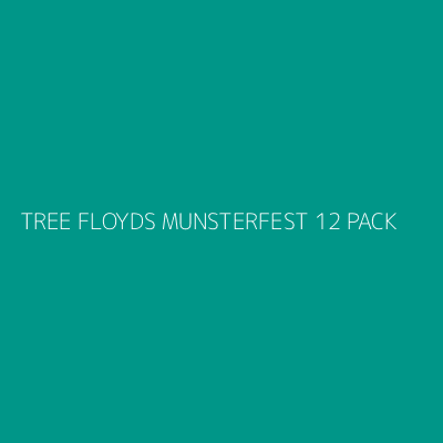 Product TREE FLOYDS MUNSTERFEST 12 PACK