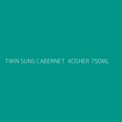 Product TWIN SUNS CABERNET  KOSHER 750ML