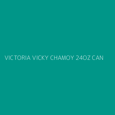 Product VICTORIA VICKY CHAMOY 24OZ CAN