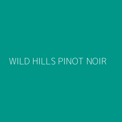 Product WILD HILLS PINOT NOIR