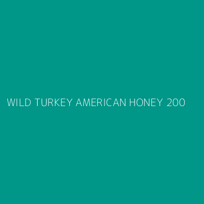 Product WILD TURKEY AMERICAN HONEY 200