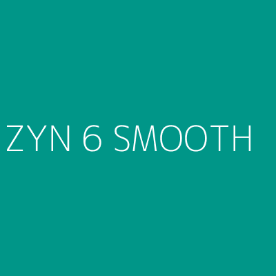 Product ZYN 6 SMOOTH