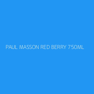 Product  PAUL MASSON RED BERRY 750ML