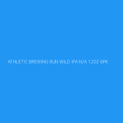 Product ATHLETIC BREWING RUN WILD IPA N/A 120Z 6PK