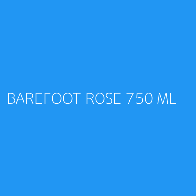Product BAREFOOT ROSE 750 ML