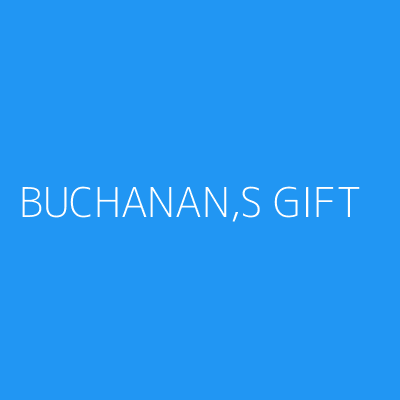 Product BUCHANAN,S GIFT