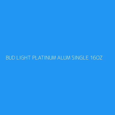 Product BUD LIGHT PLATINUM ALUM SINGLE 16OZ