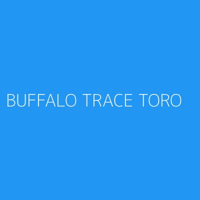 Product BUFFALO TRACE TORO