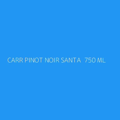 Product CARR PINOT NOIR SANTA  750 ML