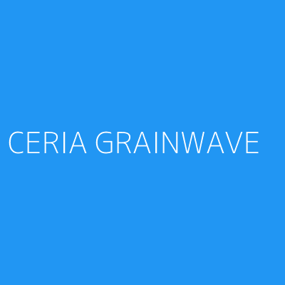 Product CERIA GRAINWAVE