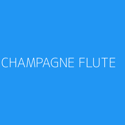 Product CHAMPAGNE FLUTE