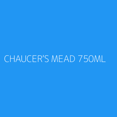 Product CHAUCER'S MEAD 750ML
