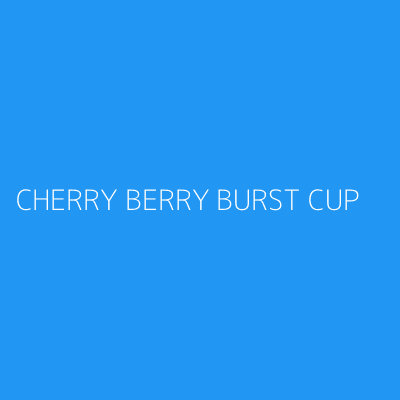 Product CHERRY BERRY BURST CUP