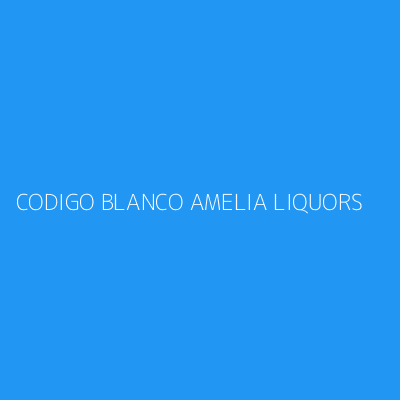Product CODIGO BLANCO AMELIA LIQUORS