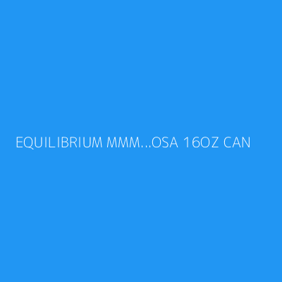 Product EQUILIBRIUM MMM...OSA 16OZ CAN