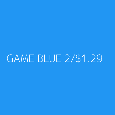 Product GAME BLUE 2/$1.29