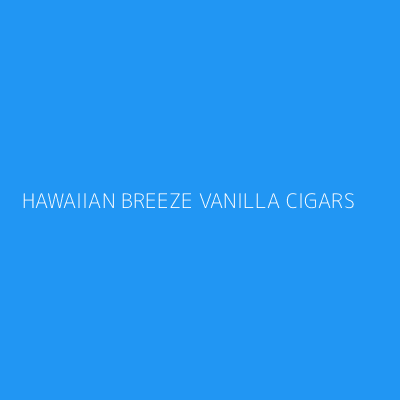 Product HAWAIIAN BREEZE VANILLA CIGARS