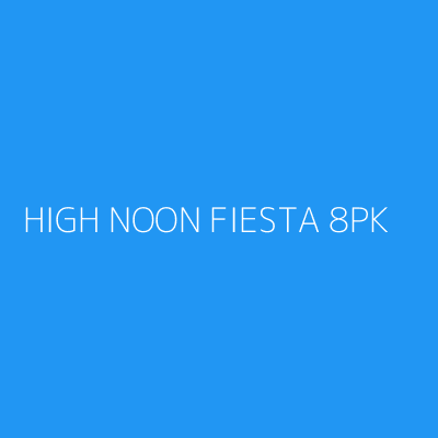 Product HIGH NOON FIESTA 8PK