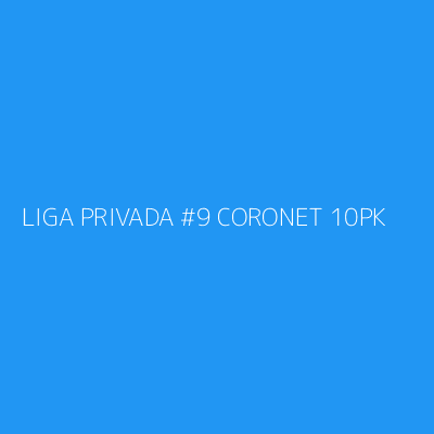 Product LIGA PRIVADA #9 CORONET 10PK
