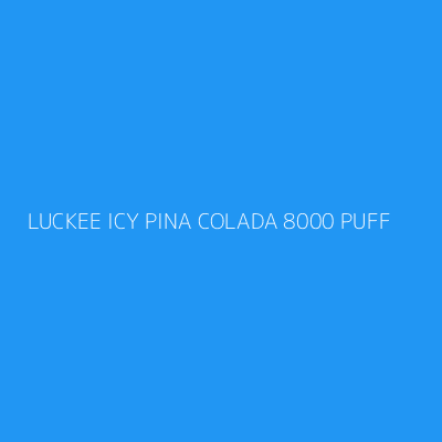 Product LUCKEE ICY PINA COLADA 8000 PUFF