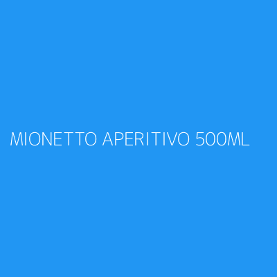 Product MIONETTO APERITIVO 500ML