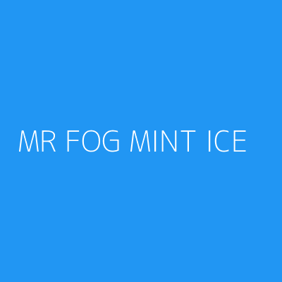 Product MR FOG MINT ICE