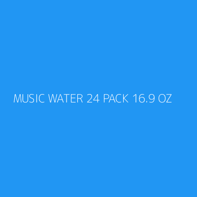 Product MUSIC WATER 24 PACK 16.9 OZ