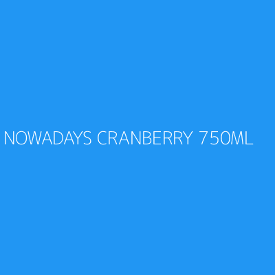 Product NOWADAYS CRANBERRY 750ML