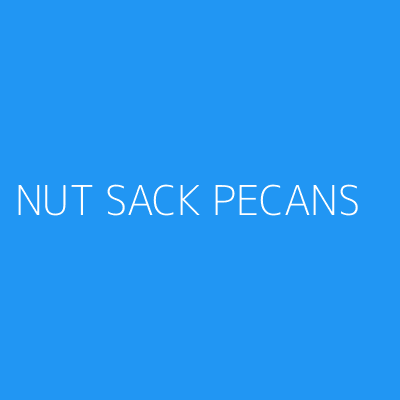 Product NUT SACK PECANS