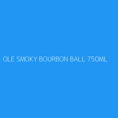 Product OLE SMOKY BOURBON BALL 750ML