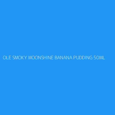 Product OLE SMOKY MOONSHINE BANANA PUDDING 50ML