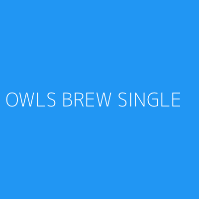Product OWLS BREW SINGLE