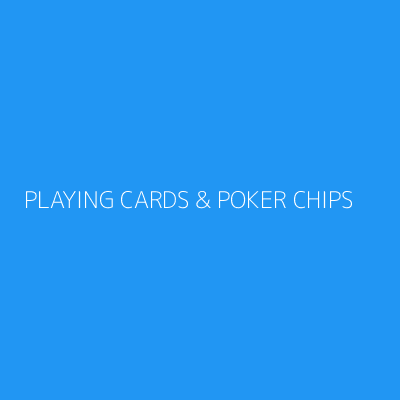 Product PLAYING CARDS & POKER CHIPS