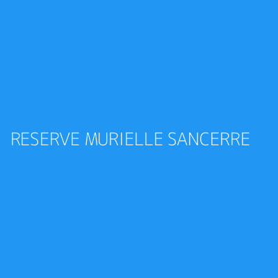 Product RESERVE MURIELLE SANCERRE