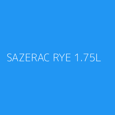 Product SAZERAC RYE 1.75L