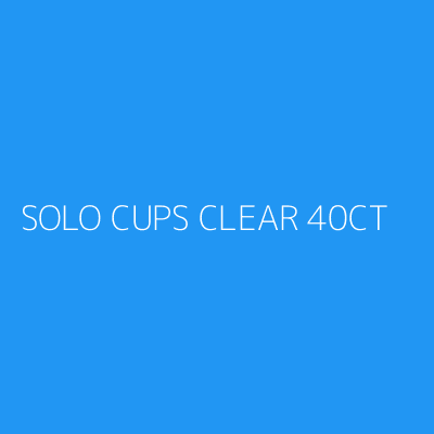 Product SOLO CUPS CLEAR 40CT