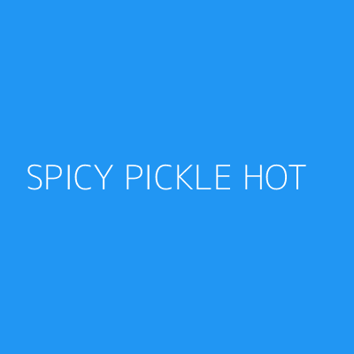 Product SPICY PICKLE HOT