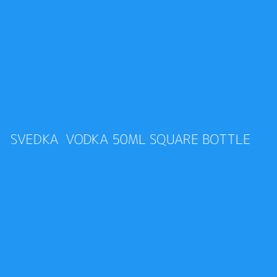 Product SVEDKA  VODKA 50ML SQUARE BOTTLE