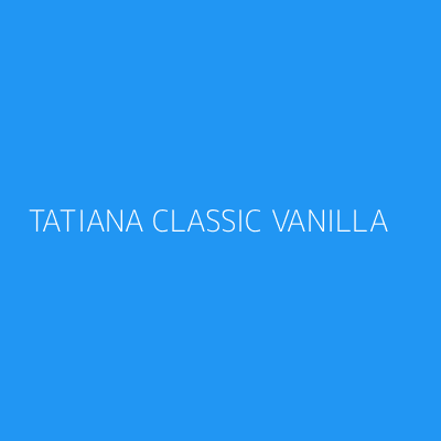 Product TATIANA CLASSIC VANILLA