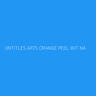Product UNTITLES ARTS ORANGE PEEL WIT NA