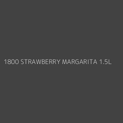 Product 1800 STRAWBERRY MARGARITA 1.5L