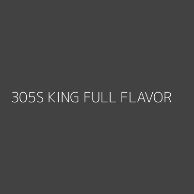 Product 305S KING FULL FLAVOR