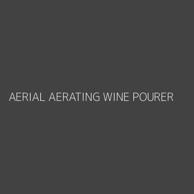 Product AERIAL AERATING WINE POURER