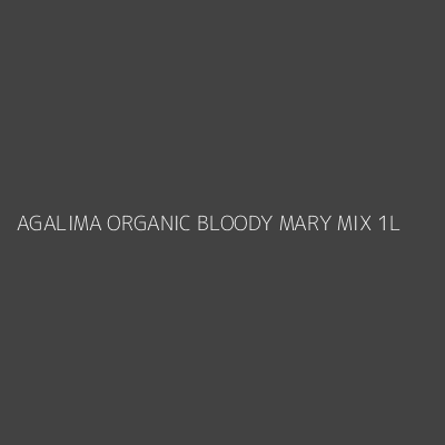 Product AGALIMA ORGANIC BLOODY MARY MIX 1L