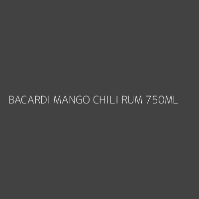 Product BACARDI MANGO CHILI RUM 750ML