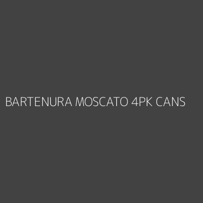 Product BARTENURA MOSCATO 4PK CANS