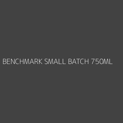 Product BENCHMARK SMALL BATCH 750ML